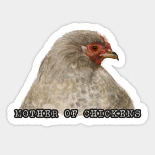 Mother of Chickens Sticker